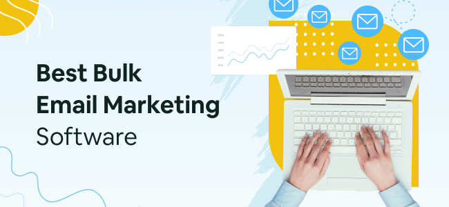 Best Bulk Email Marketing Software