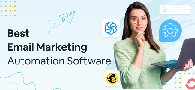 Best Email Marketing Automation Software
