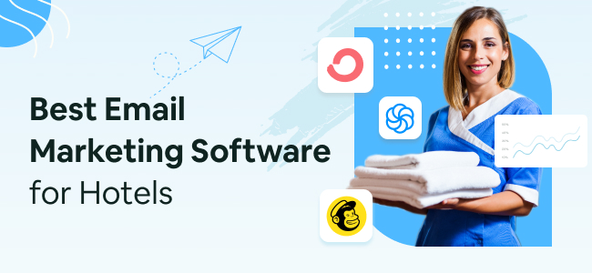 Best Email Marketing Software for Hotels