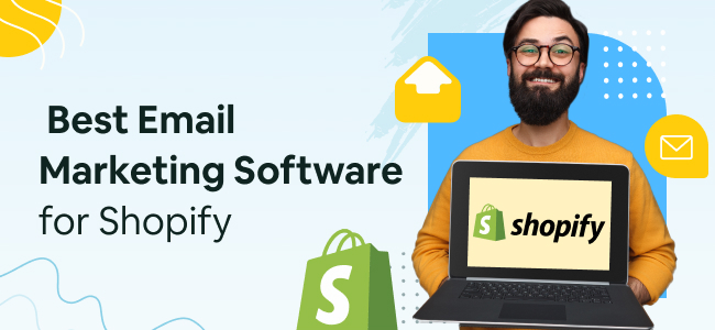 Best Email Marketing Software for Shopify
